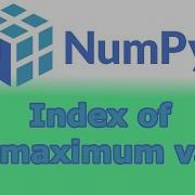 Numpy Find The Index Of The Min Max Value Argmin Argmax Tutorial