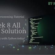 Python Week 8 All GRPA Solutions