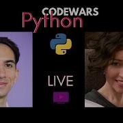 Livestream Solving Codewars Challenges In Python With Guest Daniel Lomelino