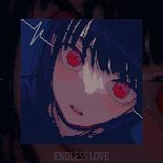 TAZ 187 ENDLESS LOVE W WRXCKMANE APXCHE94 Slowed Reverb