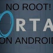 How To Get Portal Running On Your Android Phone Tutorial No Root