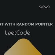 Copy List With Random Pointer LeetCode 138 C عربي