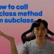 How To Call Superclass Method From Subclass Not Override