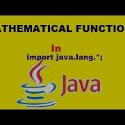 18th Video Of Java Mathematical Functions In Java