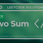 Leetcode Problem 1 Two Sum Easy To Understand Solution Python