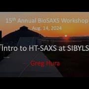 Intro To HT SAXS By Greg Hura