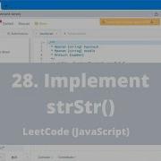 28 Implement StrStr LeetCode JavaScript