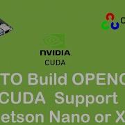 Как собрать OPENCV с поддержкой CUDA на Jetson Nano или Xavier