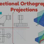 Sectional Orthographic Projection Engineering Drawing Tutorial