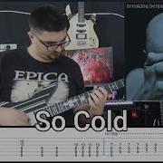 Breaking Benjamin So Cold Guitar Cover Tabs