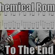 My Chemical Romance To The End Guitar Lesson With Tab
