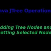 Java JTree Adding Nodes And Getting Selected Node