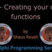 Delphi Programming Series 39 Creating Your Own Functions