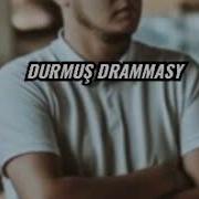 Darkray Durmusyn Drammasy