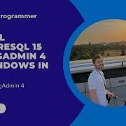 How To Install PostgreSQL On Windows 10 Windows 11 In 5 Minutes PostgreSQL 15 2023