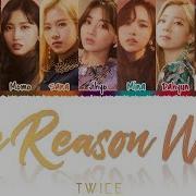 TWICE トゥワイス THE REASON WHY Lyrics Color Coded Kan Rom Eng
