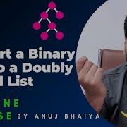 Binary Tree To DLL Flatten Binary Tree To Doubly Linked List DSA One Course 62