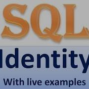 Identity In SQL Server With Examples