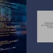1 Variables Simple Data Types