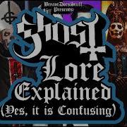 Ghost Lore Explained Yes It Is Confusing