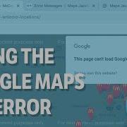 How To Fix The Google Maps API Key Error