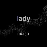 Modjo Lady Lyrics Paroles Letra