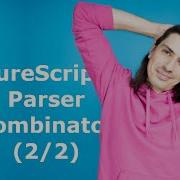 PureScript Haskell Parser Combinator 2 2
