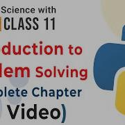 Complete Chapter Introduction To Problem Solving In Hindi Class 11 Computer Science With Python
