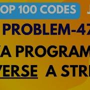 JAVA PROGRAM TO REVERSE A STRING PROBLEM 47 TOP 100 CODE JAVA TUTORIAL