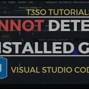 Visual Studio Code Cannot Detect Installed Git