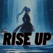 Nightcore The Fat Rat Rise Up