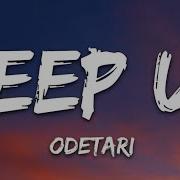 ODETARI KEEP UP Lyrics