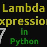 Lambda Expressions Python Tutorial 17