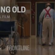 Aging In The U S Full Documentary FRONTLINE