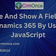 Hide And Show A Field In Dynamics 365 Using JavaScript