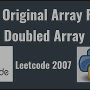 Leetcode 2007 Find Original Array From Doubled Array