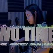 TWO TIMER APOLLO ONE CHUBSTEEZY ENAJRA MACKY RHIMA
