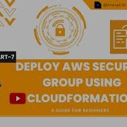 Secure Your Network With AWS Security Group AWS CloudFormation Tutorial