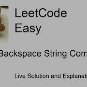 844 Backspace String Compare Leetcode Easy