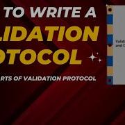 Writing A Validation Protocol An Overview Of Its Components How To Write A Validation Protocol