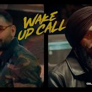 WAKE UP CALL Official Video Gill Madhipuriya Ft Prem Dhillon Inder Dhammu