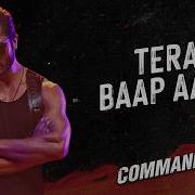 Tera Baap Aaya Commando 3 Vidyut Jammwal Adah Sharma Angira Dhar Gulshan D Farhad B Vikram M