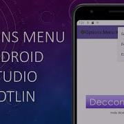 Option Menu In Android Studio Kotlin 2024