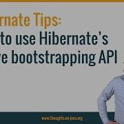 Hibernate Tips How To Use Hibernate S Native Bootstrapping API