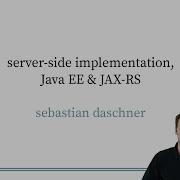 2 Server Side Implementation Java EE JAX RS REST As In Hypermedia With Java