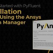 Installation Part 1 Using The Ansys Python Manager Lesson 2