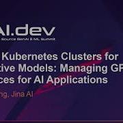 Scaling Kubernetes Clusters For Generative Models Managing GPU Resources For AI App Jack Min Ong