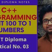 MSBTE OOP 22316 OBJECT ORIENTED PROGRAMMING Practical No 3 EXP 3 2 Displaying Numbers 100 To 1 C