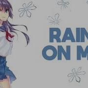 Nightcore Rain On Me Lyrics Lady Gaga Ariana Grande