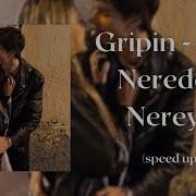 Gripin Aşk Nereden Nereye Speed Up